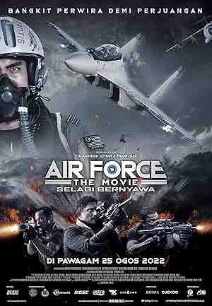Air Force: The Movie - Selagi Bernyawa (2022) vj ice p Aiman Hakim Ridza